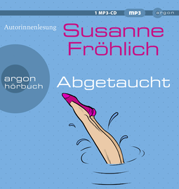 Hörbuchcover von Abgetaucht: Roman von Susanne Fröhlich
