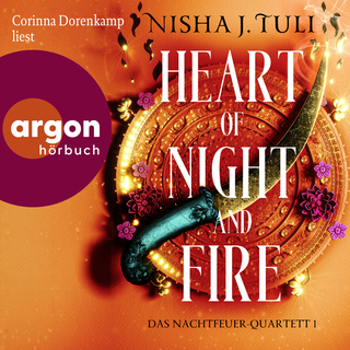 Hörbuchcover von Heart of Night and Fire: Das Nachtfeuer-Quartett 1