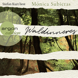 Hörbuchcover von Waldinneres: Roman von Stefan Kurt