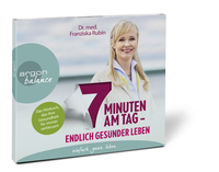 Zusatzmaterial PA 978 3 8398 8211 5 innen 001 von 7 Minuten am Tag: Endlich gesünder leben. Das Hörbuch, das Ihre Gesundheit für immer verbessert. von Dr. med. Franziska Rubin