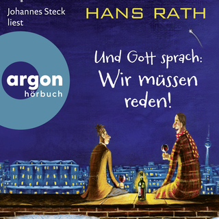 Hörbuchcover von Und Gott sprach: Wir müssen reden!