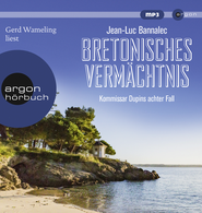 Hörbuchcover von Bretonisches Vermächtnis: Kommissar Dupins achter Fall von Jean-Luc Bannalec, wird gesprochen von Gerd Wameling