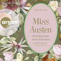 Hörbuchcover von Miss Austen: Die Geheimnisse zweier Schwestern von Gill Hornby, wird gesprochen von Gabriele Blum