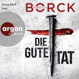 Hörbuchcover von Die gute Tat von Hubertus Borck