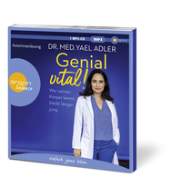 Zusatzmaterial PA 978 3 8398 8252 8 innen 001 von Genial vital!: Wer seinen Körper kennt, bleibt länger jung von Dr. med. Yael Adler