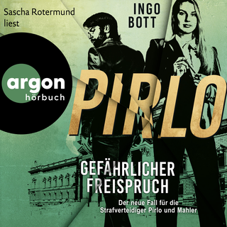 Hörbuchcover von Pirlo - Gefährlicher Freispruch: Der dritte Fall für die Strafverteidiger Pirlo und Mahler