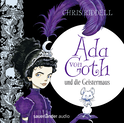 Hörbuchcover von Ada von Goth und die Geistermaus von Chris Riddell, wird gesprochen von Oliver Kalkofe