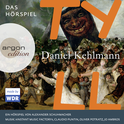 Hörbuchcover von Tyll: Das Hörspiel von Daniel Kehlmann, wird gesprochen von Sylvester Groth, Lars Rudolph, Gerd Wameling, Gustav Peter Wöhler