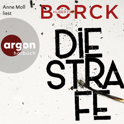 Hörbuchcover von Die Strafe von Hubertus Borck, wird gesprochen von Anne Moll