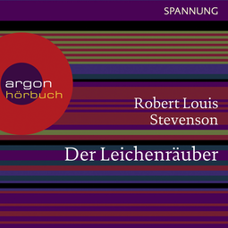 Hörbuchcover von Der Leichenräuber von Robert Louis Stevenson, wird gesprochen von Michael Rotschopf