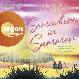 Hörbuchcover von Somewhere in Summer von Tonia Krüger, wird gesprochen von Aileen Wrozyna, Tim Gössler