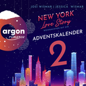 Hörbuchcover von New York Love Story – Weihnachten mit dir. Türchen 2: Ein Adventskalender von Josi Wismar, Jessica Wismar, wird gesprochen von Louis Friedemann Thiele