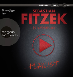 Hörbuchcover von Playlist: Psychothriller von Sebastian Fitzek, wird gesprochen von Simon Jäger