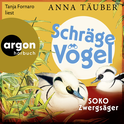 Hörbuchcover von Schräge Vögel – SOKO Zwergsäger von Anna Täuber, wird gesprochen von Tanja Fornaro