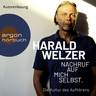 Hörbuchcover von Nachruf auf mich selbst.: Die Kultur des Aufhörens
