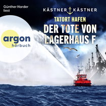 Hörbuchcover von Tatort Hafen – Der Tote von Lagerhaus F von Kästner & Kästner, wird gesprochen von Günther Harder