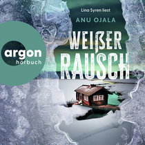 Hörbuchcover von Weißer Rausch von Anu Ojala, wird gesprochen von Lina Syren
