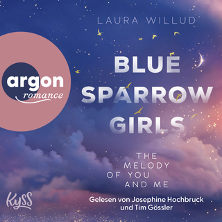 Hörbuchcover von Blue Sparrow Girls – The Melody of You and Me