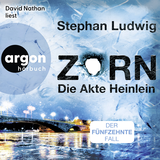 Hörbuchcover von Zorn – Die Akte Heinlein von Stephan Ludwig