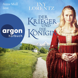 Hörbuchcover von Der Krieger und die Königin von Iny Lorentz, wird gesprochen von Anne Moll