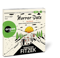 Zusatzmaterial PA 978 3 8398 2197 8 innen 002 von Horror-Date: Kein Thriller (Obwohl man beim Dating auf viele Psychos trifft) von Sebastian Fitzek, Simon Jäger