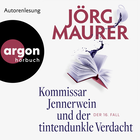 Hörbuchcover von Kommissar Jennerwein und der tintendunkle Verdacht