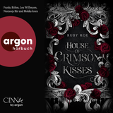 Hörbuchcover von House of Crimson Kisses von Lou Willmann