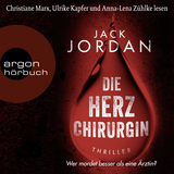 Hörbuchcover von Die Herzchirurgin: Thriller von Jack Jordan