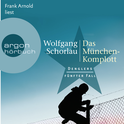 Hörbuchcover von Das München-Komplott: Denglers fünfter Fall von Wolfgang Schorlau, wird gesprochen von Frank Arnold