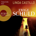 Hörbuchcover von Ewige Schuld von Linda Castillo, wird gesprochen von Tanja Geke