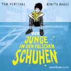 Hörbuchcover von Der Junge in den falschen Schuhen