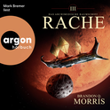 Hörbuchcover von Das archimedische Raumschiff: Rache: Hard Science Fiction von Brandon Q. Morris, wird gesprochen von Mark Bremer