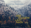 Hörbuchcover von Der Klügere lädt nach von Castle Freeman jr., wird gesprochen von Christian Brückner