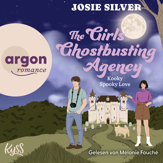 Hörbuchcover von The Girls Ghostbusting Agency – Kooky Spooky Love