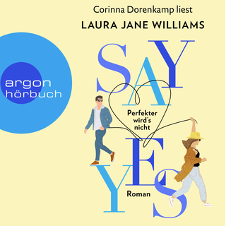 Hörbuchcover von Say yes - Perfekter wird's nicht