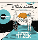 Hörbuchcover von Elternabend: Kein Thriller (Auch wenn der Titel nach Horror klingt!) von Sebastian Fitzek, wird gesprochen von Simon Jäger