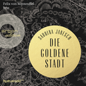 Hörbuchcover von Die goldene Stadt von Sabrina Janesch, wird gesprochen von Felix von Manteuffel