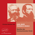 Hörbuchcover von Das Manifest der kommunistischen Partei von Karl Marx, wird gesprochen von Christian Brückner