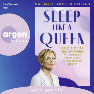 Hörbuchcover von Sleep like a Queen: Raus aus der Erschöpfung – wie wir Frauen endlich wieder tief und erholsam schlafen