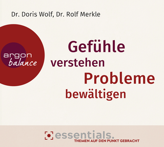 Hörbuchcover von Gefühle verstehen, Probleme bewältigen: Eine Gebrauchsanleitung für Gefühle