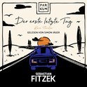 Hörbuchcover von Der erste letzte Tag: Kein Thriller von Sebastian Fitzek, wird gesprochen von Simon Jäger