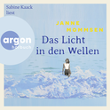 Hörbuchcover von Das Licht in den Wellen von Janne Mommsen, wird gesprochen von Sabine Kaack