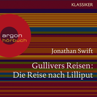 Hörbuchcover von Gullivers Reisen: Die Reise nach Lilliput