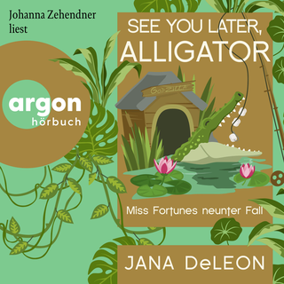 Hörbuchcover von See You Later, Alligator: Ein Miss-Fortune-Krimi 9