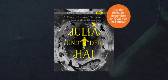 Platz 2 der hr2 Hörbuchbestenliste im April 2023 für »Julia und der Hai«