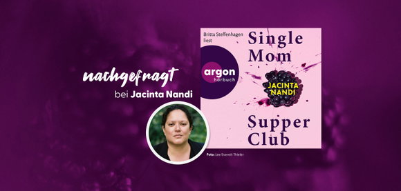 nachgefragt bei Jacinta Nandi, der Autorin von »Single Mum Supper Club«