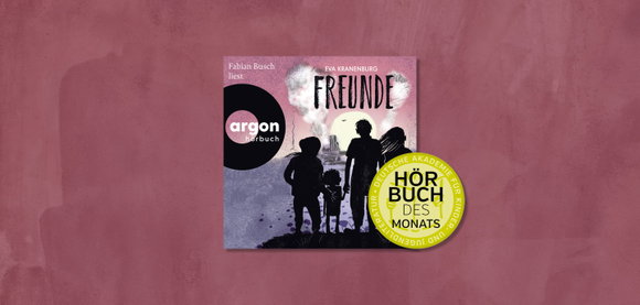 »Freunde« von Eva Kranenburg ist das Hörbuch des Monats Juni 2026 