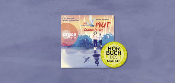 »Die Mutsammlerin« von Stefanie Taschinski ist das Hörbuch des Monats Oktober 2026