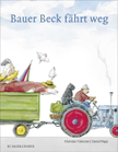 Bauer Beck fährt weg Bilderbuchkino