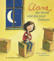 Clara, der Mond und das neue Zuhause Bilderbuchkino